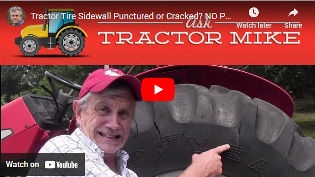 Can You Repair a Punctured Tractor Tire Sidewall? Tractor Ranch Company ...